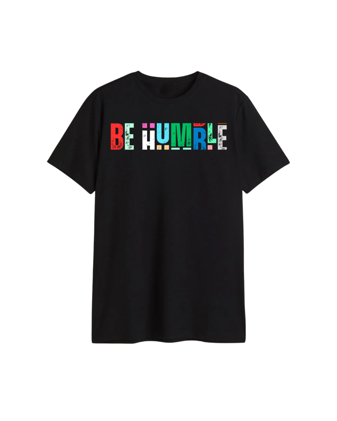 Be Humble Printed T-Shirt – Unisex Regular Fit Black Motivational Tee